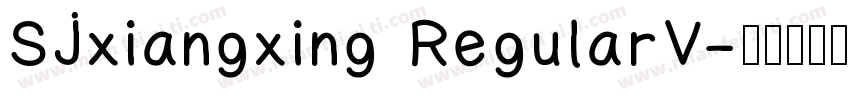 SJxiangxing RegularV字体转换